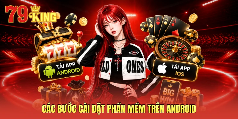 Các bước cài đặt phần mềm trên Android